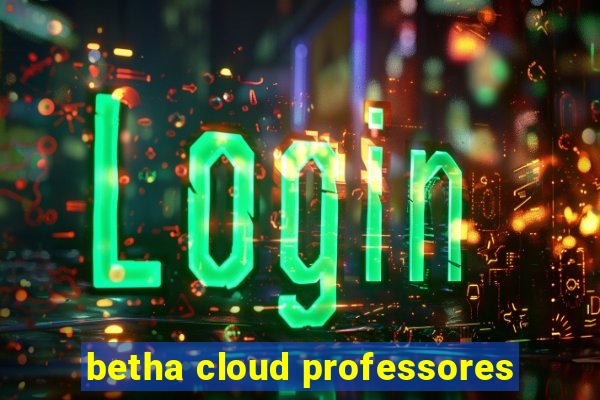 betha cloud professores